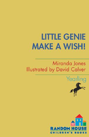 [Little Genie 01] • Make a Wish!